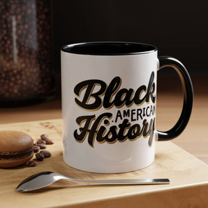 Celebrate Black American History Coffee Mug