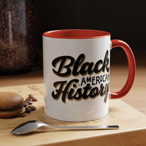 Open image in slideshow, Celebrate Black American History Coffee Mug
