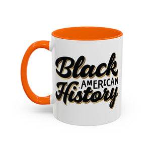 Celebrate Black American History Coffee Mug