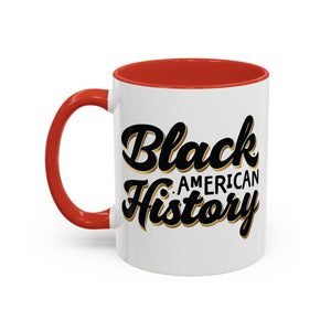 Celebrate Black American History Coffee Mug