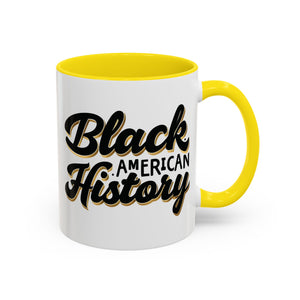 Celebrate Black American History Coffee Mug