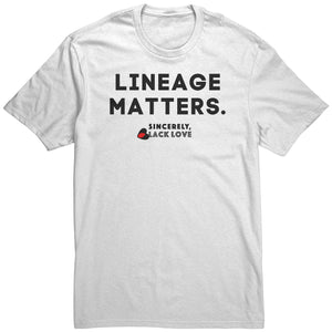 Open image in slideshow, SBL Lineage Matters 100% Cotton (Black Font)
